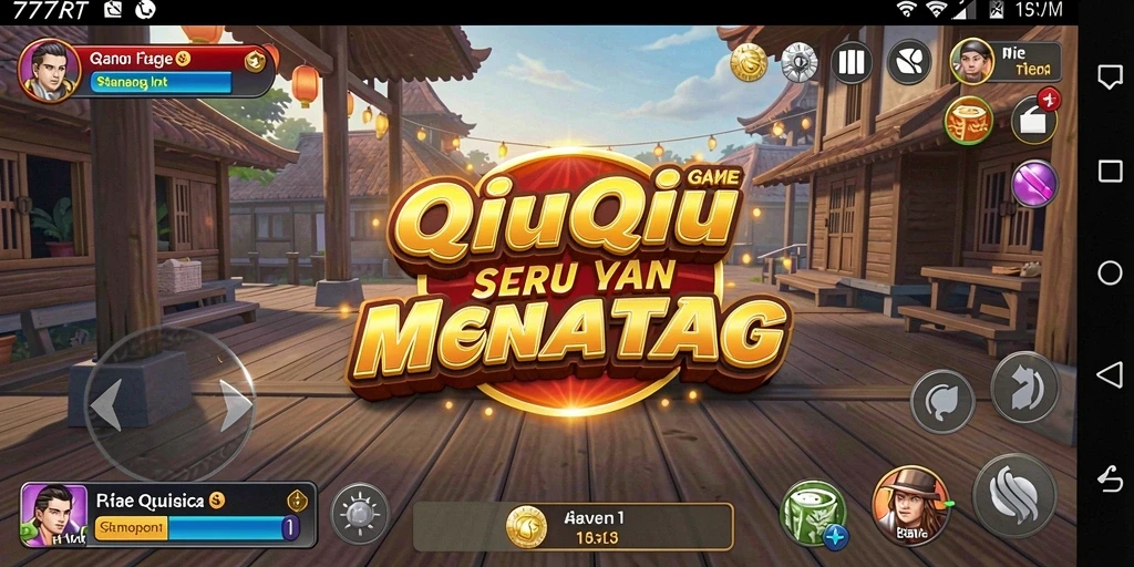 Tampilan gameplay seru dalam 777RT QiuQiu.